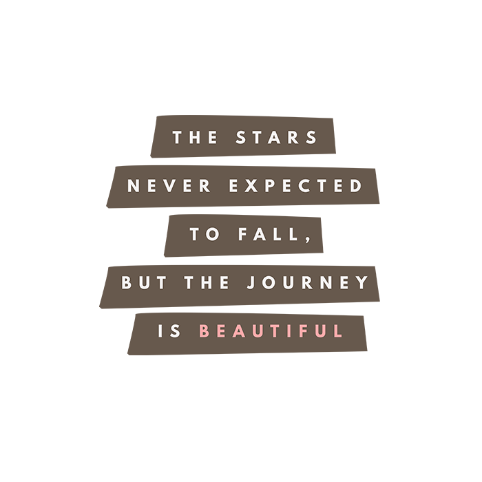 The stars never expected to fall, but the journey is beautiful, wall art